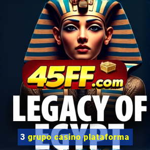 3 grupo casino plataforma